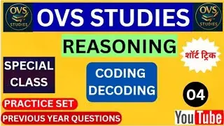 CODING - DECODING PRACTICE SET 04 || RAILWAY NTPC GROUP D SSC BPSC DSSSB UPSI UP CONSTABLE||