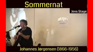 Sommernat | Johannes J&oslash;rgensen (1866-1956) & Jens Stage | Koncertforedrag | Skalborg kirke