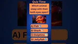 animal sleep with their both eyes open🤔l quiz l General knowledge #sleeptheireyesopen #fish #animal