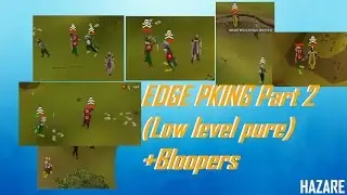 Edge pking part 2 -OSRS 07 