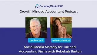 Social Media Mastery for Tax and Accounting Firms with Rebekah Barton