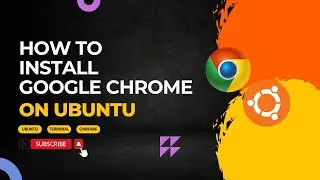 Install Google Chrome on Ubuntu | Step-by-Step Linux Guide