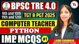 BPSC TRE 4.0 Computer Teacher | TGT & PGT 2025 | Programming (Python) MCQs Part 1 | BPSC TRE Vacancy