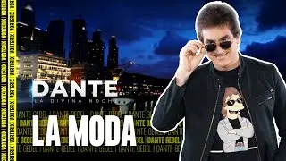La Moda - La Divina Noche de Dante Gebel