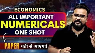🔥 Important Numericals ONE SHOT 🚀 Macro Economics Class 12 | Board Exam 2025
