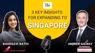 Why European Businesses Should Expand to Singapore in 2025-26?
