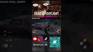 Ga Baik | DEAD BY DAYLIGHT #dbd #deadbydaylightsurvivor  #deadbydaylightfunnymoments