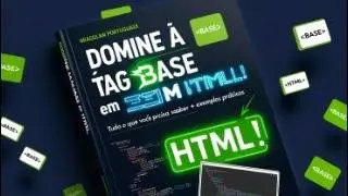 DOMINE A TAG BASE NO HTML! | Tudo o que voc&ecirc; precisa saber + Exemplos Pr&aacute;ticos