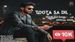 Toota Sa Dil | New Hindi Sad Song 2026 | Heart Touching Breakup Song | Biswajit Official