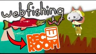 Web Fishing In VR (Rec Room VR)