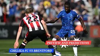 Here is a full preview of the upcoming match between Chelsea and Brentford: