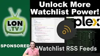How To Unlock a More Powerful Plex Watch List !