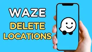 Как удалить местоположения | Waze