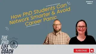 How PhD Students Can Network Smarter & Avoid Career Panic with Dr David Mendes