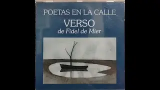 viniste a posarte a mi alma (Fidel de Mier) Poetas en la Calle