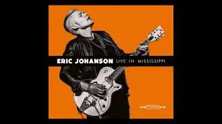 Eric Johanson ⭐ Live in Mississippi ⭐Familiar Sound⭐.  ((*2025*))