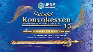 Istiadat Konvokesyen Universiti Pertahanan Nasional Malaysia UPNM Ke-15 (Sidang 3)
