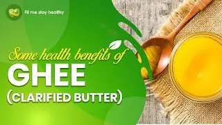 Ghee - Clarified butter - good or bad | nutrition