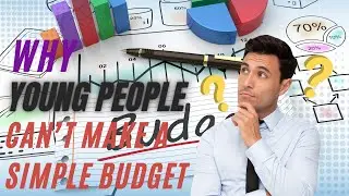 Why Young People Struggle with Budgeting and Steps to Financial Freedom
