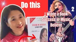 I Wrote a Book: Success in Music - Believe in Yourself, 25 Secrets, About Lady Gaga