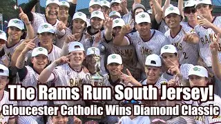 Gloucester Catholic 11 Delsea 2 | Baseball | Diamond Classic Final | Rams Win 1st Title Since 2001!