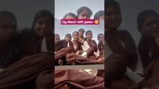 college Masti time with junior girls 😇🥳#mini vlog #short video @puspalata life style 💞