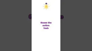 Guess the Action Verb - Fun Learning Game for Kids!  @knowledgegames ​