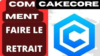 CAKECORE - COMMENT FAIRE LE RETRAIT DES CAKECORE ?