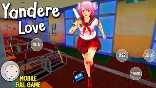 Yandere Love: Horror Game Android (Full Gameplay)