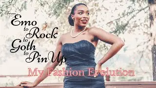 From Emo to Rock to Goth to Pinup?! My Fashion Evolution | Pinup & Vintage Fashion