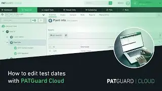 How to edit test dates in PATGuard Cloud