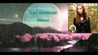 Kan&icirc; Helebcey&icirc; - Dktoor - New Honrawa Poem 2011 ( Www.SizarMusic.Net )