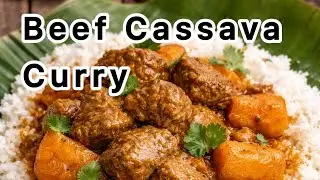 Beef Cassava Curry ( மரவள்ளிக்கிழங்கு மாட்டிறைச்சி கறி )