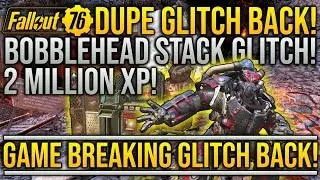 Fallout 76 Dupe Glitch, Bobblehead Stack Glitch, 2 Million XP! Delayed Content & Players Are Angry!