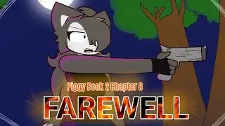 FAREWELL // Piggy Book 2 Chapter 6 [The Factory] // Animation Meme // AMAZING VIDEO!!! | La Vefarys
