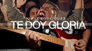 Te doy Gloria || Omar Rodriguez 🔥🎸#Tutoriales  #worship #guitarristaslatinos ✅️