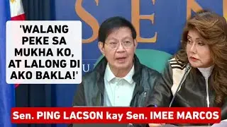 SEN. PING LACSON, SINAGOT NA SI SEN. IMEE | BLUE RIBBON BALIK HEARING NA SA LUNES!