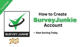 How to Create SurveyJunkie Account 2023 | Start Earning Today