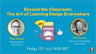 Beyond the Classroom: The Art of Learning Design Everywhere