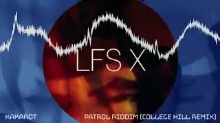 Kakarot - Patrol Riddim (College Hill Remix)