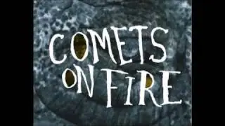 Comets On Fire - Whiskey River