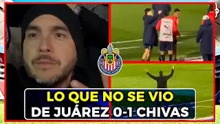 🚨Lo que NO SE VIO del Juárez 0-1 Chivas | Hormiga REPARTE SAPES | Caixinha HACE BERRINCHE