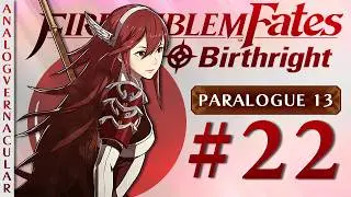 #22 Close-Call | Fire Emblem Fates Birthright | Paralogue 13: Truly Talented | 4K HQ Textures