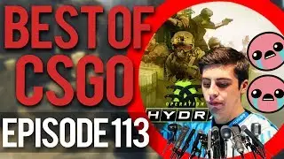 SHROUD 's ANNOUNCEMENT! CRAZY  HYDRA OPERATION DROP! BEST OF CS:GO EP. 113
