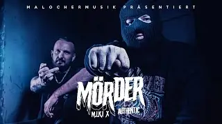 AUTHENTIC X M.I.K.I - M&Ouml;RDER (PROD. BY TONIC)