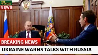 Ukraine Warns Talks With Russia May Collapse As Battles Rage In East | Ukraine Warns Talks Russia