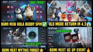 BGMI MYTHIC FORGE RELEASE DATE !/ BGMI OLD MODE RETURN/ HOLA BUDDY 10UC SPIN/ NEXT UC UP EVENT
