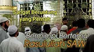 Jika Anda Pernah Mengalami 3 Tanda Mimpi Ini, Berarti Telah Bertemu Rasulullah dalam Mimpi