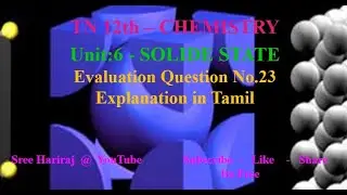 Evaluation Question No.23 in Tamil - Unit 6 | Solid State - TN-12th