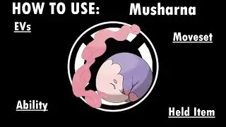 Competitive Guides- How To Use Musharna